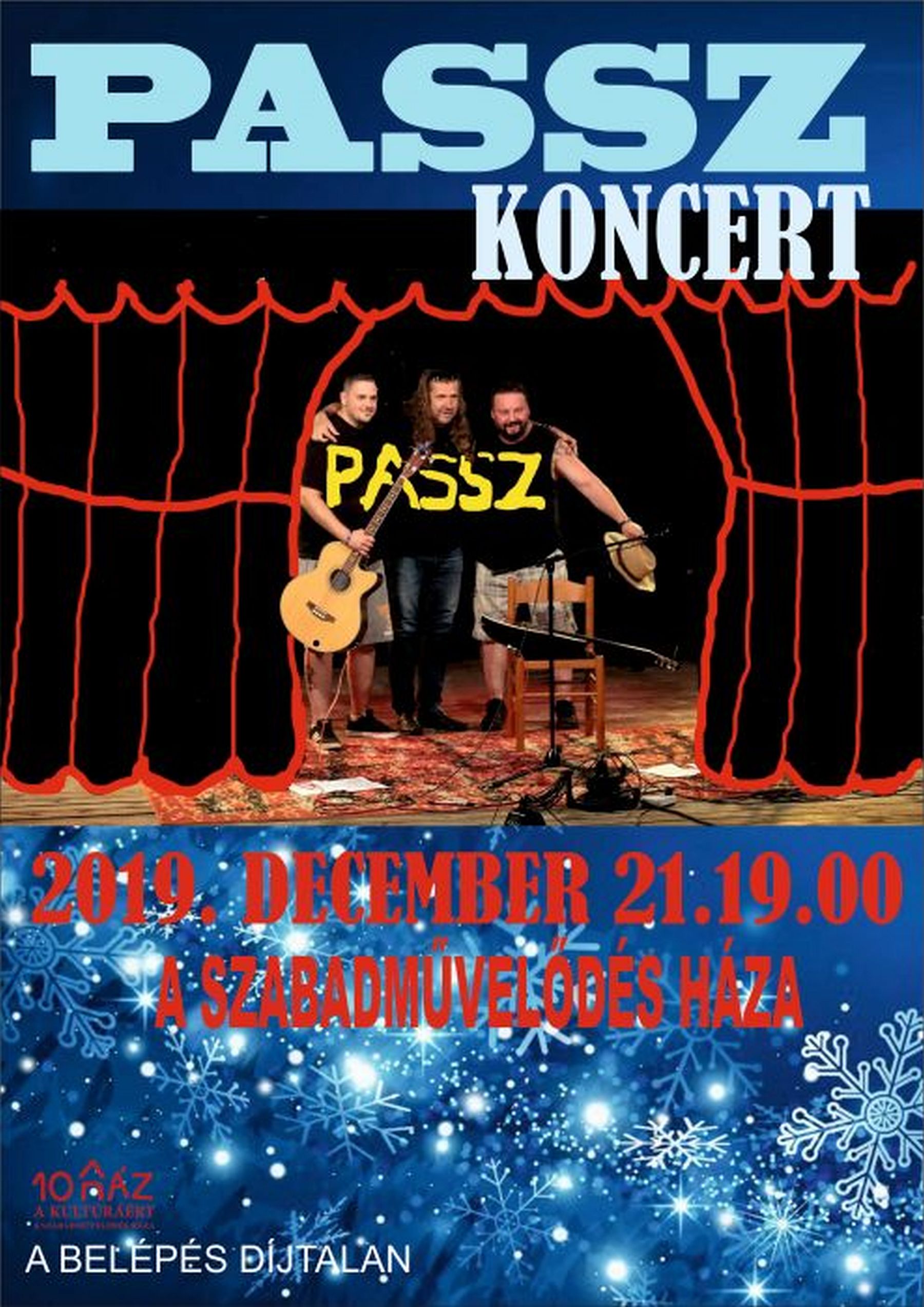 A Passz együttes ad koncertet szombaton A Szabadművelődés Házában